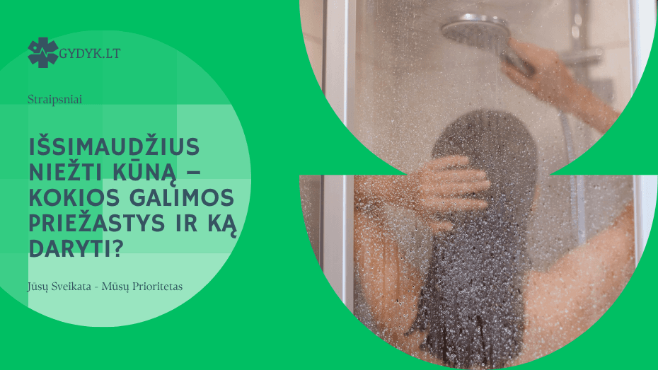 Išsimaudžius niežti kūną – kokios galimos priežastys ir ką daryti? Išsimaudžius niežti kūną – kokios galimos priežastys ir ką daryti