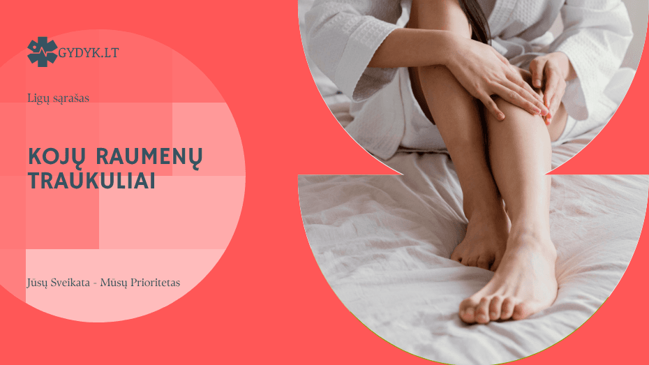 Kojų raumenų traukuliai: kaip išvengti ir kokios gali būti priežastys? Kojų raumenų traukuliai