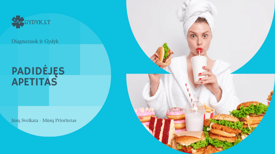 Padidėjęs apetitas: galimos priežastys nuo streso iki hormonų disbalanso Padidėjęs apetitas
