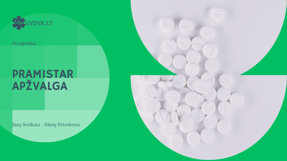 Pramistar apžvalga: vartojimas, šalutinis poveikis ir atsiliepimai Pramistar apžvalga