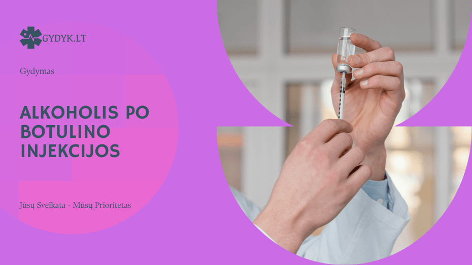 Alkoholis po botulino injekcijos: kada galima ir kodėl reikia palaukti?