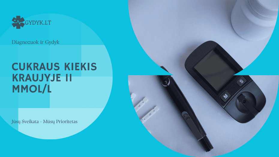 Cukraus kiekis kraujyje 11 mmol/l: ką tai reiškia?