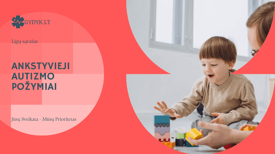 Ankstyvieji autizmo požymiai: kaip atpažinti vaikystės autizmą ir kada nustatoma diagnozė
