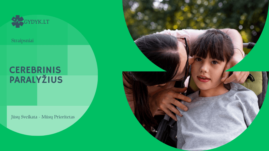Cerebrinis paralyžius: ankstyvi požymiai kūdikiui ir ką svarbu žinoti tėvams