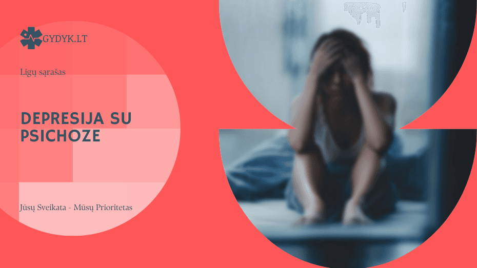 Depresija su psichoze: kas tai, simptomai, pavojai ir gydymas