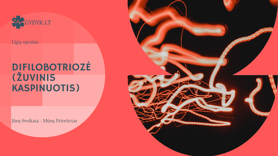 Difilobotriozė (žuvinis kaspinuotis): simptomai, priežastys ir gydymas Difilobotriozė (žuvinis kaspinuotis): simptomai, priežastys ir gydymas