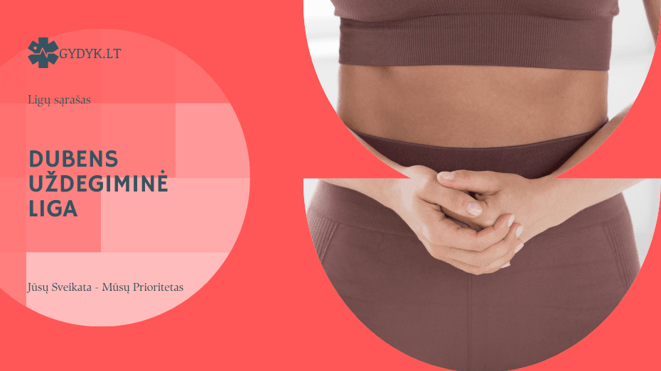 Dubens uždegiminė liga: kas tai, simptomai ir kodėl svarbu gydyti laiku Dubens uždegiminė liga: kas tai, simptomai ir kodėl svarbu gydyti laiku