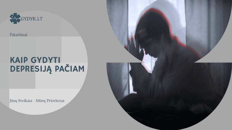 Kaip gydyti depresiją pačiam: ką galima daryti savarankiškai
