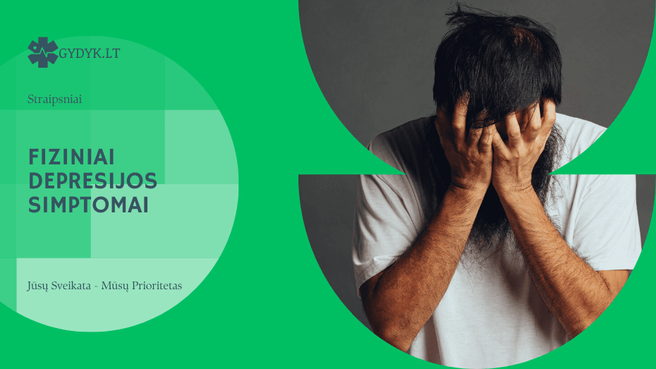 Fiziniai depresijos simptomai